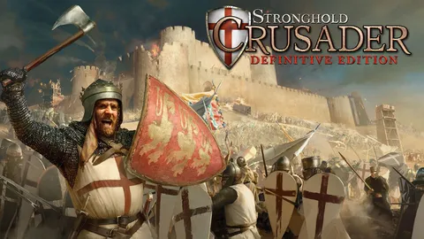 ریمستر جنگ‌های صلیبی با نام Stronghold Crusader: Definitive Edition معرفی شد