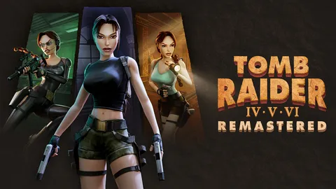 تاریخ عرضه ریمستر Tomb Raider IV-VI اعلام شد